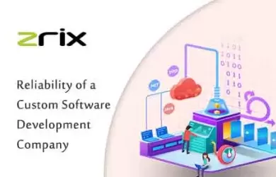 reliability of Custom Software Development Company