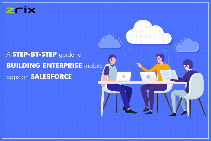 Building Enterprise Mobile Apps on Salesforce