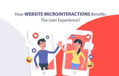 Website Microinteractions Benefits