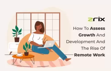 Growth and Development and rise of Remote Work