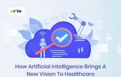 Artificial Intelligence Brings New Vision to Healthcare