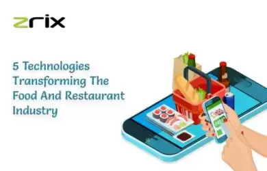 Transforming The Food And Restaurant Industry